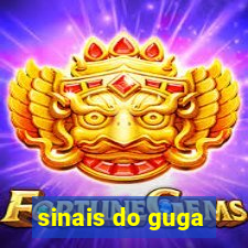 sinais do guga